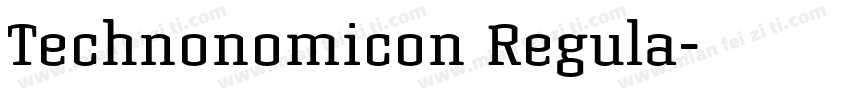 Technonomicon Regula字体转换